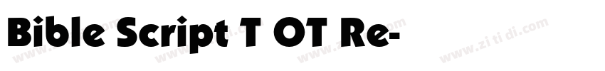 Bible Script T OT Re字体转换